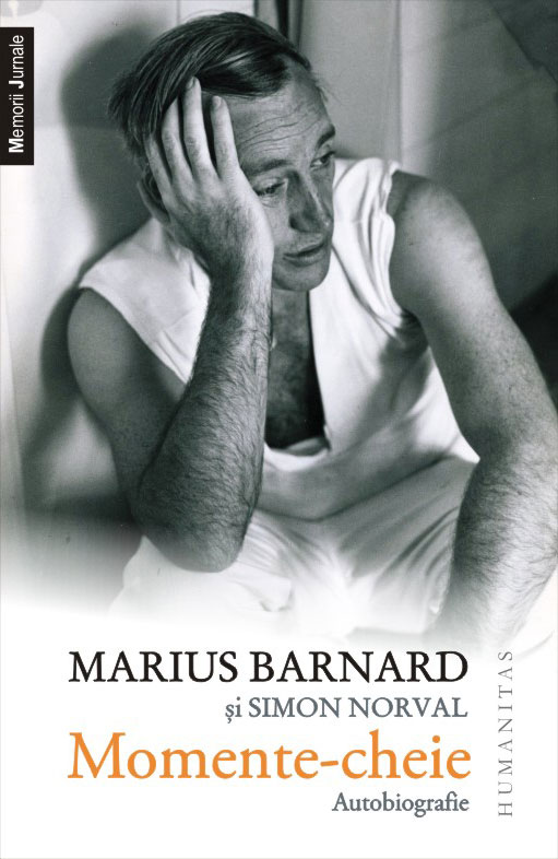 Se lanseaza  cartea biografică Momente-cheie scrisă de Marius Barnard cu Simon Norval