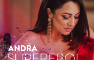 În luna iubirii, Andra lansează single-ul „Supereroi“